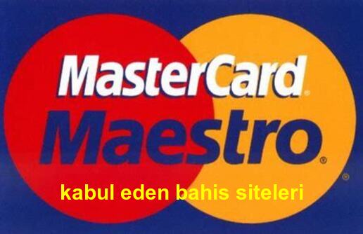 maestro kart kabul eden bahis siteleri nasıl